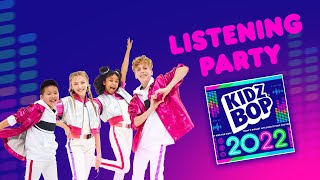 KIDZ BOP Kids  KIDZ BOP 2022 Listening Party [upl. by Aubree]