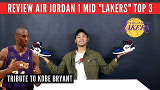 REVIEW AIR JORDAN 1 MID LAKERS TOP 3 ➡️ TRIBUTE TO KOBE BRYANT [upl. by Yadrahs]