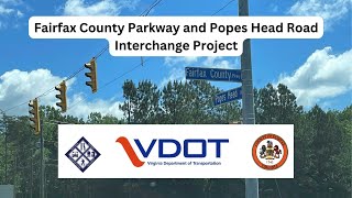 Fairfax County Parkway and Popes Head Road Interchange Project [upl. by Roel622]