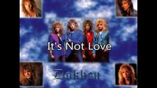 Dokken  Its Not Love Live [upl. by Shippee]