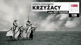 Krzyżacy 138  Henryk Sienkiewicz  Audiobook po polsku [upl. by Podvin]