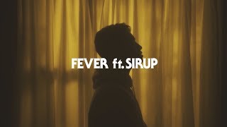 YOSA amp TAAR  Fever ft SIRUP [upl. by Relyks465]