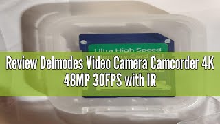 Review Delmodes Video Camera Camcorder 4K 48MP 30FPS with IR Night Vision18X Digital Zoom Camera Re [upl. by Sosna]