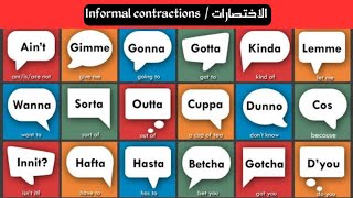 قائمة اختصارات إنجليزية شائعة يجب علي كل متعلم معرفتها مع الأمثلة Informal contractions [upl. by William]