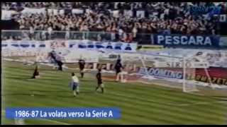 1986  87 Il Pescara di Galeone vola in Serie A [upl. by Ahsinej]