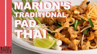 Marion’s Traditional Pad Thai  Marions Kitchen [upl. by Cul478]