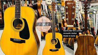 Morris Md515 Jumbo Acoustic Guitar Made In Korea Wilsons Music Instruments WhatsappNo 03371476660 [upl. by Ahsinom108]