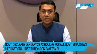 Govt Declares January 22 as Holiday for All Govt Employees amp Educational Institutions on Ram Templ [upl. by Eiduam371]