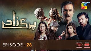 Parizaad Episode 28  Parizaad Last Episode 28  HUM TV [upl. by Nyleda]