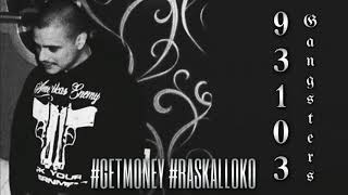 Raskal Loko  Get Money [upl. by Doowyah192]