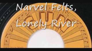 Narvel Felts Lonely River [upl. by Far]