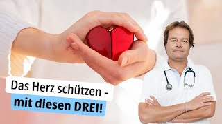 Das Herz schützen – mit diesen DREI [upl. by Dulce]