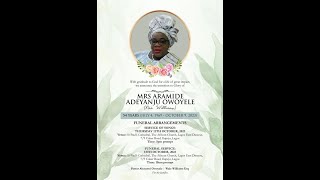 THE FUNERAL SERVICE FOR MRS ARAMIDE ADEYANJU OWOYELE nee Williams [upl. by Sum754]