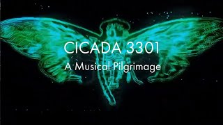 Cicada 3301 A Musical Pilgrimage [upl. by Leicam18]