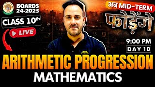 ARITHMETIC PROGRESSIONS Class 10 Maths Mid Term 202425 Day 8  Class 10 Maths NCERT Ushank Sir [upl. by Itnava]