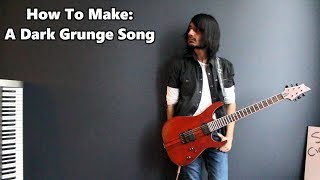 How To Make a Dark Grunge Song in 5 Minutes [upl. by Adnirual]