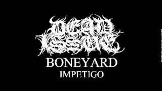 DEADISSUE  BONEYARD IMPETIGO COVER [upl. by Stoat]