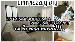 LIMPIEZA Y DIY PARA LA PRIMERA DECORACIÓN EN MI CASA NUEVA [upl. by Ynetsed]