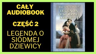 Legenda o siódmej dziewicy 2  Audiobook Cały Audiobook Książki online audiobook ksiazka [upl. by Iggep]