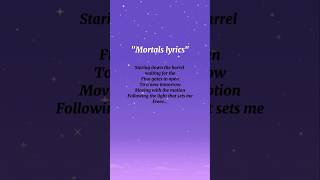 Mortalslyrics musiclyricsfortnite [upl. by Aufmann]