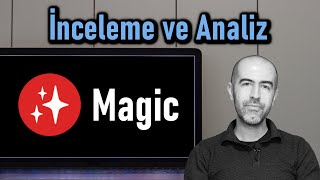 Magic MAGIC İnceleme ve Analiz [upl. by Eux]