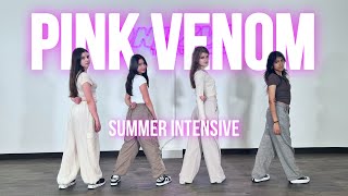 BLACKPINK quotPINK VENOMquot  Summer Intensive  Cover taught by Brooklyn [upl. by Alag]