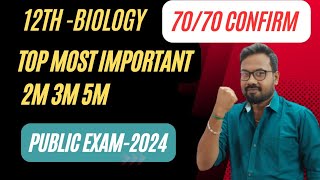 12th Biology  Top most important 2m 3m 5m  public exam 2024 [upl. by Hanima]