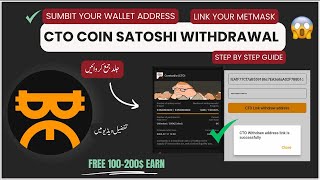 CTO Coin Withdrawal Satoshi Explained How To Add CTO Link Withdrawal Address From Metamask [upl. by Loria]