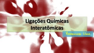 Ligações Químicas Iônica e Covalente [upl. by Attenor]