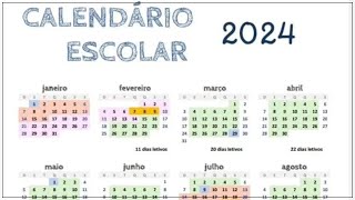 CALENDÁRIO ESCOLAR 2024 [upl. by Kall352]