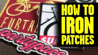 How to Iron PATCHES [upl. by Carrew729]