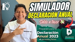 Declaración Anual Personas Físicas  Consulta tu Saldo a Favor 2024  Simulador SAT 2024  IC 💡 [upl. by Mcconnell]