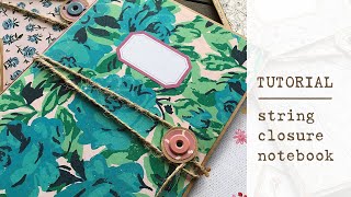 Tutorial  String Closure Notebook  Easy Notebook DIY  Junk Journal Style [upl. by Olaf]