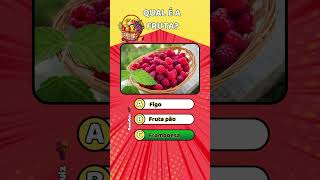 Você conhece todas as frutas quiz shorts frutas [upl. by Phyllida]