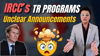 IRCC TR Program Announcements  No Details No Dates  Whats Going On [upl. by Ditmore818]