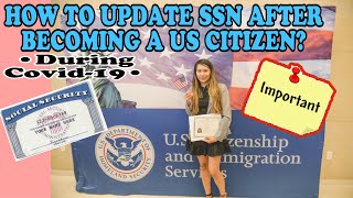 HOW TO UPDATE SOCIAL SECURITY INFORMATION AFTER NATURALIZATION  HOW TO UPDATE SSN 2022 [upl. by Wilow822]