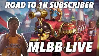 LIVE MOBILE LEGEND ROAD TO 1K SUB IN YOU TUBE Lavaliers x [upl. by Rico]