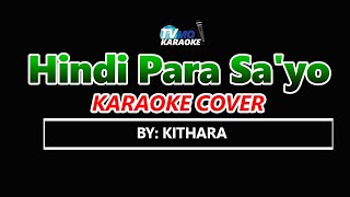 Hindi Para Sayo KARAOKE COVER [upl. by Emina]