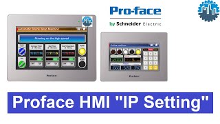 Proface HMI Set quotIP Addressquot Tutorial [upl. by Lunette]