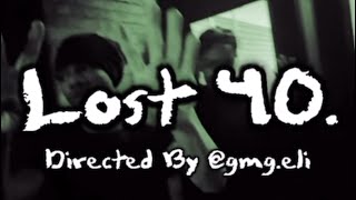 Jayskeeze x Reupsome  Lost 40 Official Music Video [upl. by Nagey277]