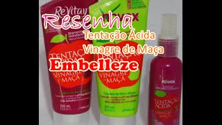 Resenha Tentação Ácida Vinagre de Maçã Embelleze [upl. by Angela]