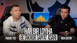 HAR BIR LOYIHA BETAKROR SANAT ASARI  PODCAST 01 [upl. by Alyt]