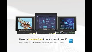 CINCOZE  P2202 SERIES  Unleash LeadingEdge Performance Panel PC [upl. by Etnemelc]