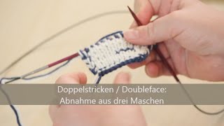 Doubleface stricken  Abnahme aus drei Maschen [upl. by Ellicott]