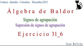 Supresión de signos de agrupación Baldor 316 [upl. by Hnah]