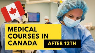 Medical Courses in Canada after 12th  Best career options in medical field in Canada [upl. by Drye]