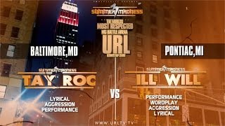 TAY ROC VS ILL WILL  SMACK URL  URLTV [upl. by Manoff]