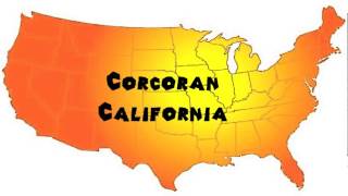 How to Say or Pronounce USA Cities — Corcoran California [upl. by Nova]