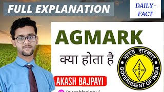 AGMARK full explanation about AGMARK in short by akash sir daily factmostimportant AFOfssai [upl. by Vierno]