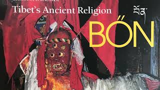 Bon Tibets Ancient Religion [upl. by Myrilla]